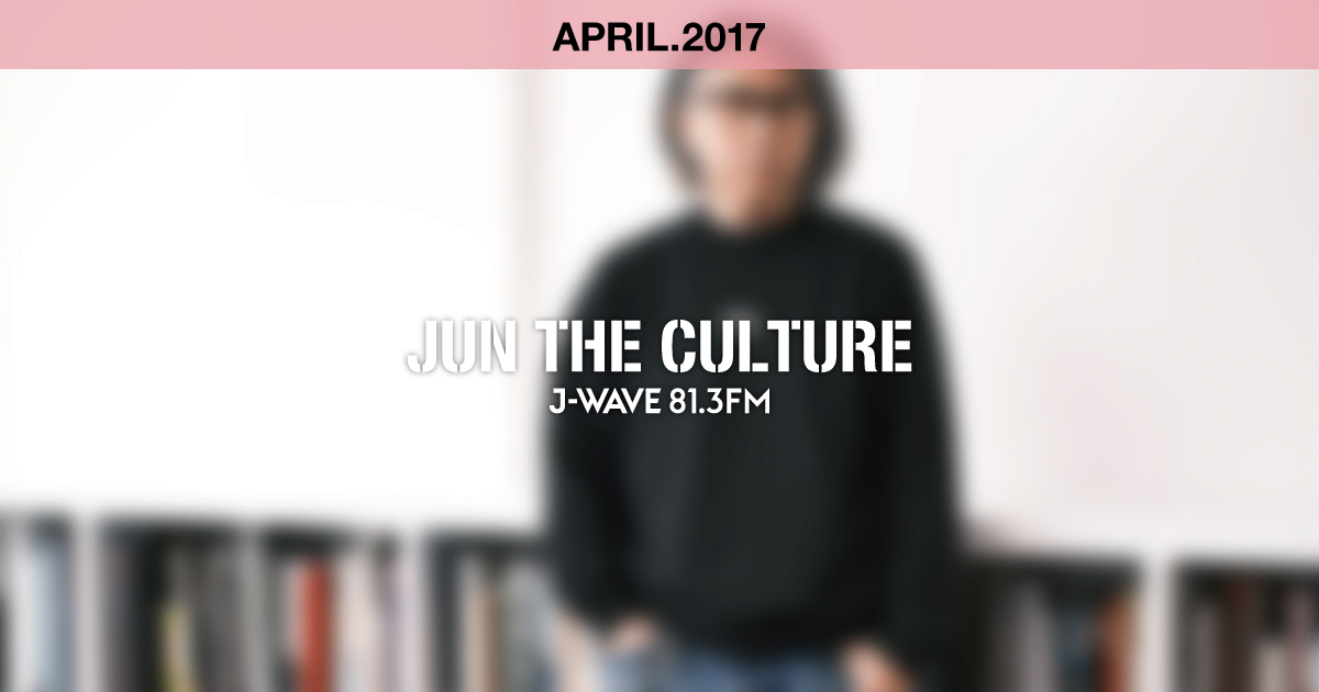 "JUN THE CULTURE" APRIL.2017