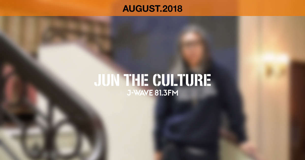 "JUN THE CULTURE" AUGUST.2018