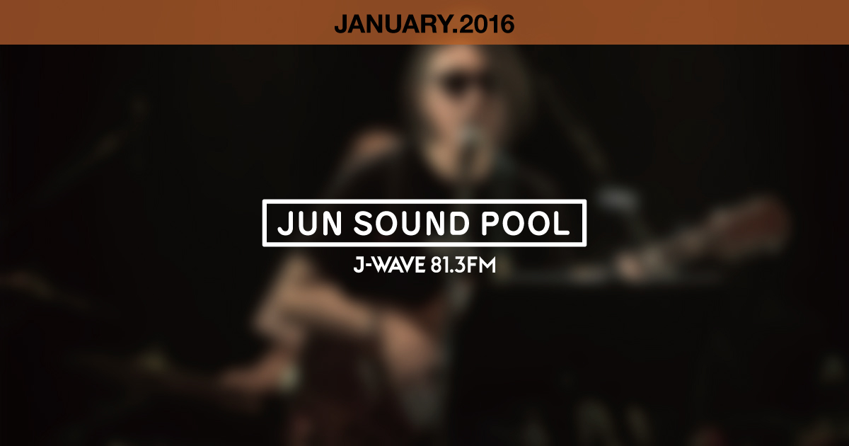 "JUN SOUND POOL" JANUARY.2016