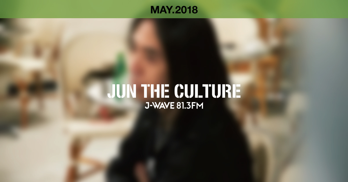 "JUN THE CULTURE" MAY.2018