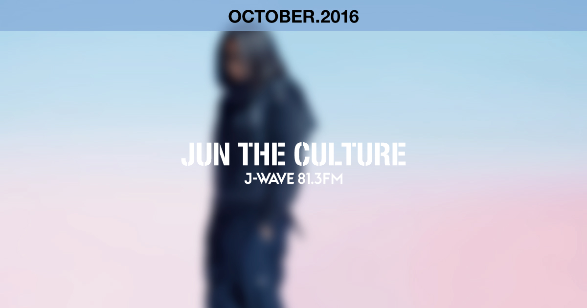 "JUN THE CULTURE" OCTOMBER.2016