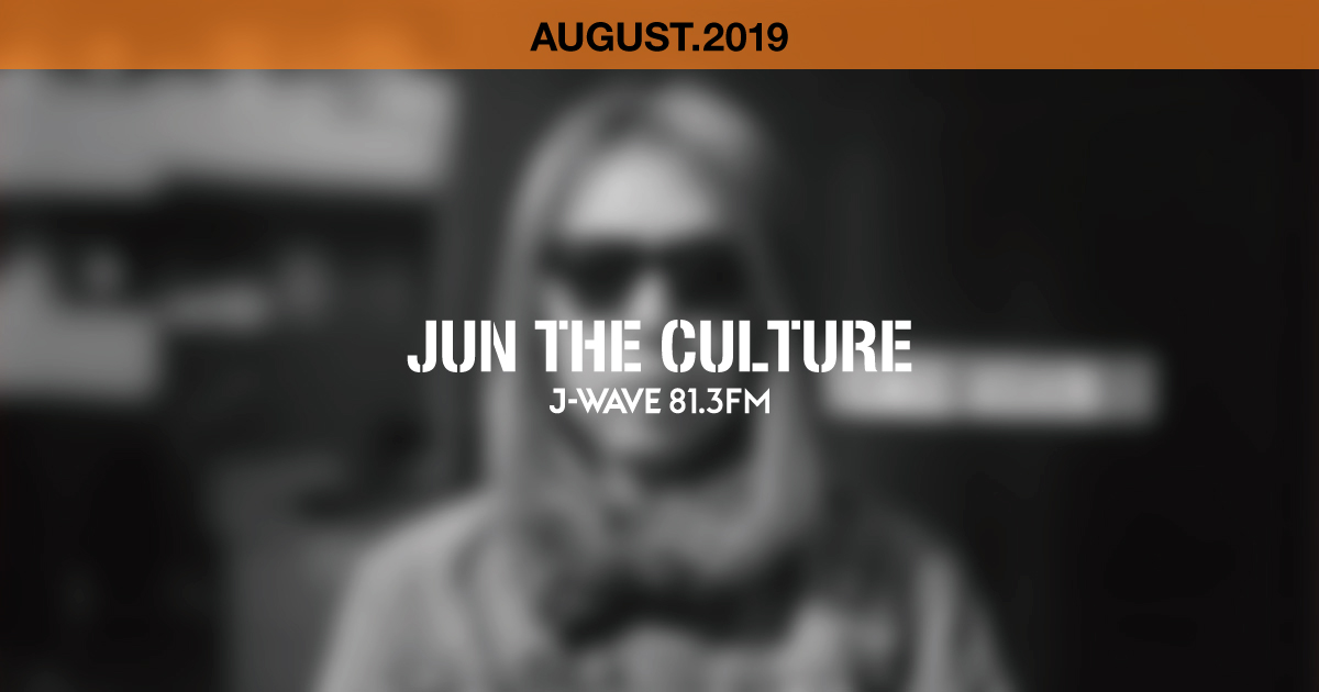 "JUN THE CULTURE" AUGUST.2019