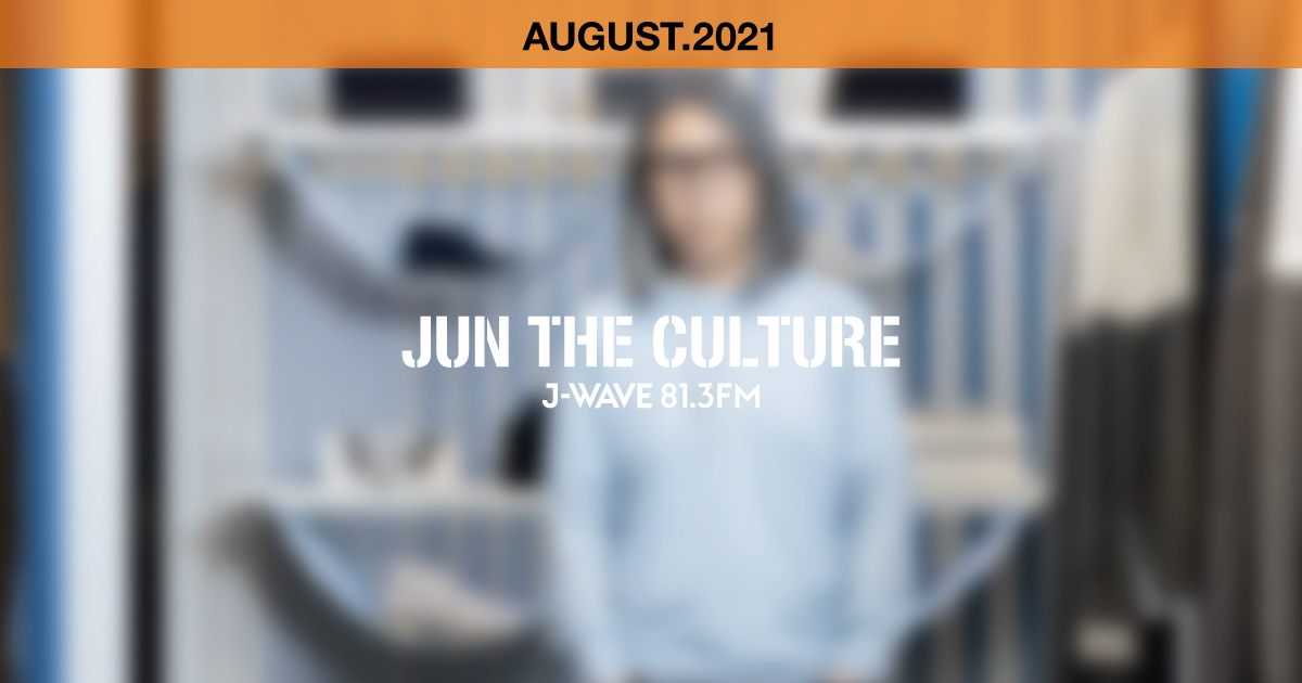 "JUN THE CULTURE" AUGUST.2021