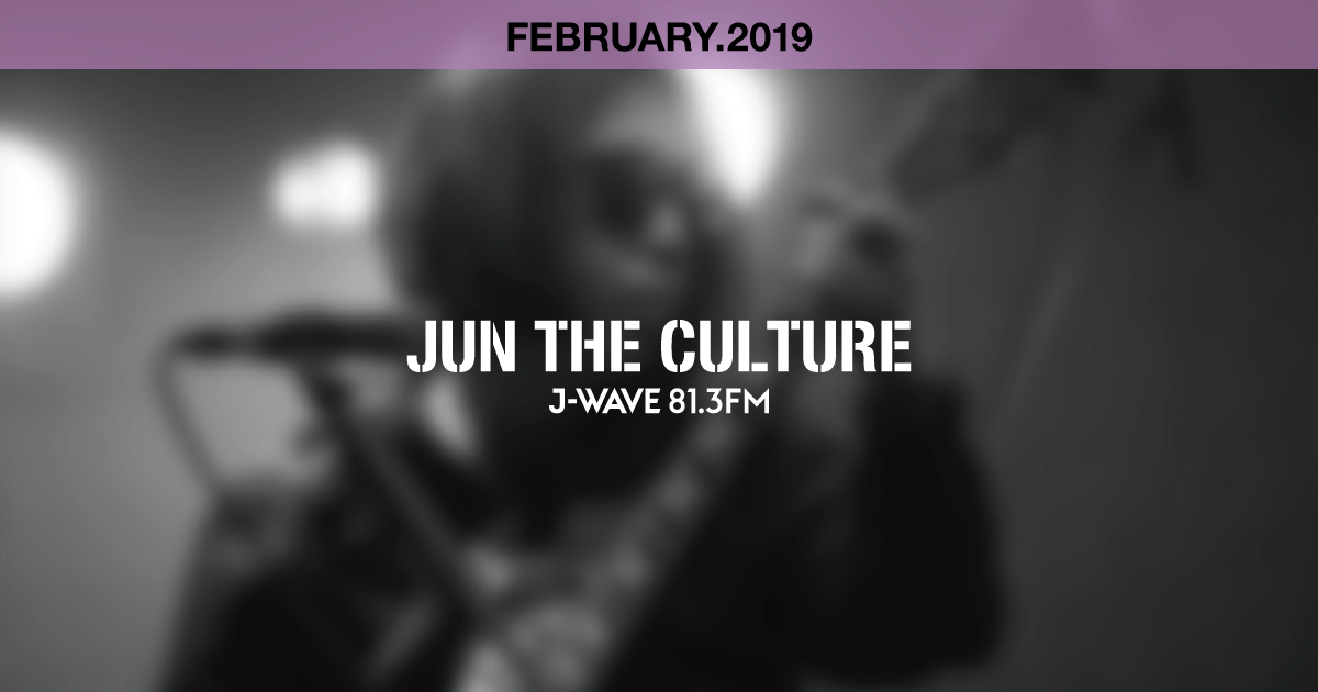 "JUN THE CULTURE" FEBRUARY.2019