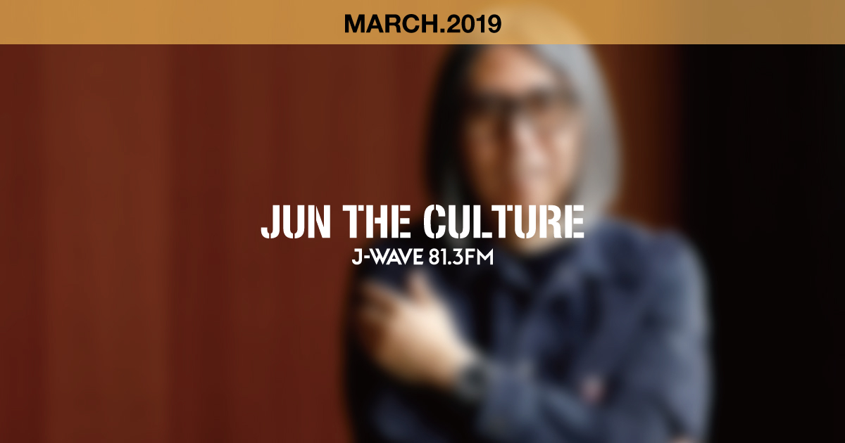 "JUN THE CULTURE" MARCH.2019