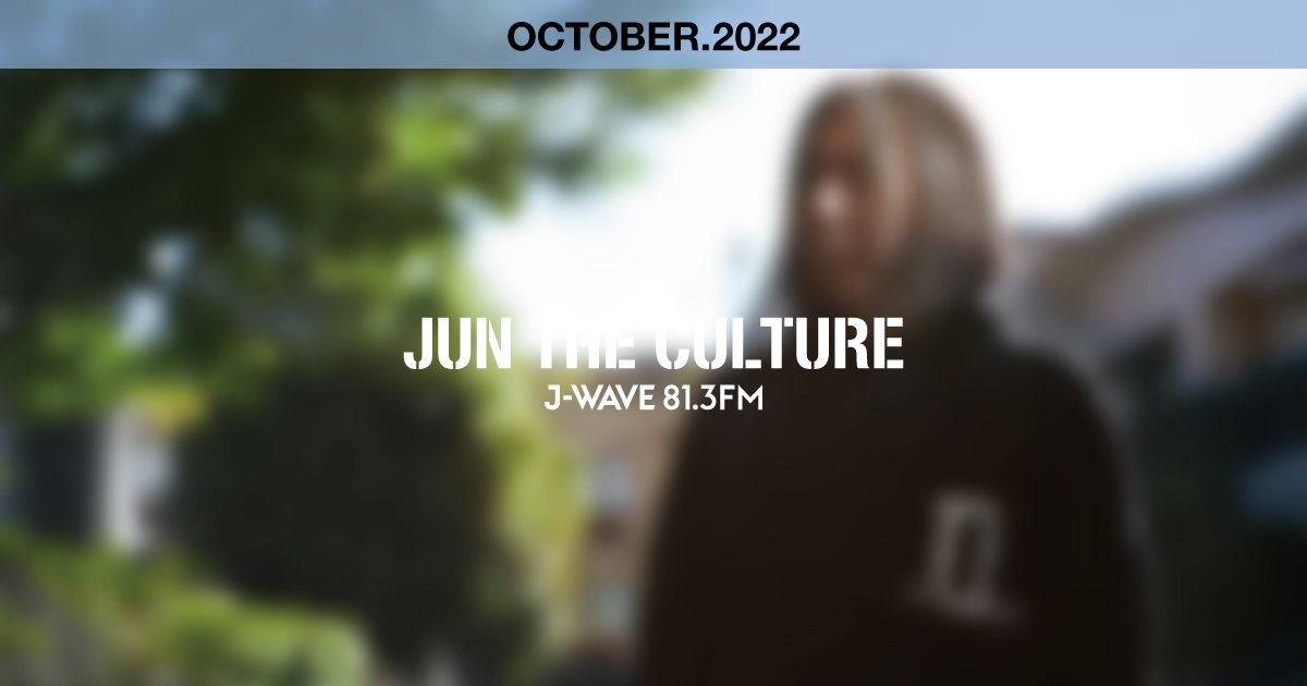 "JUN THE CULTURE" OCTOBER.2022