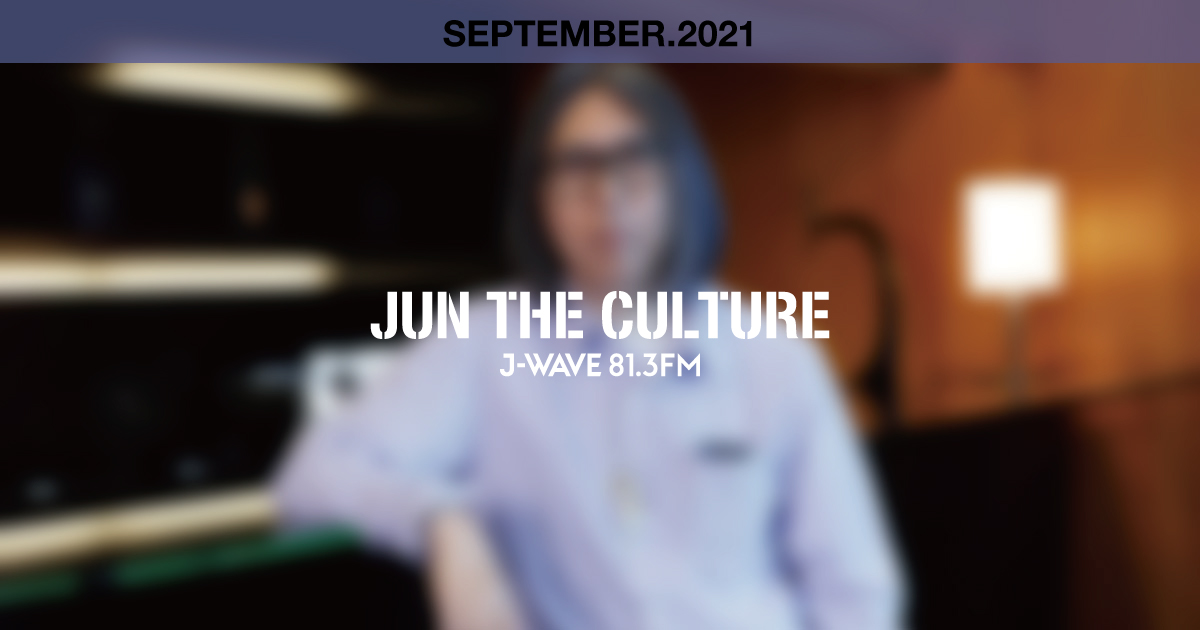 "JUN THE CULTURE" SEPTEMBER.2021