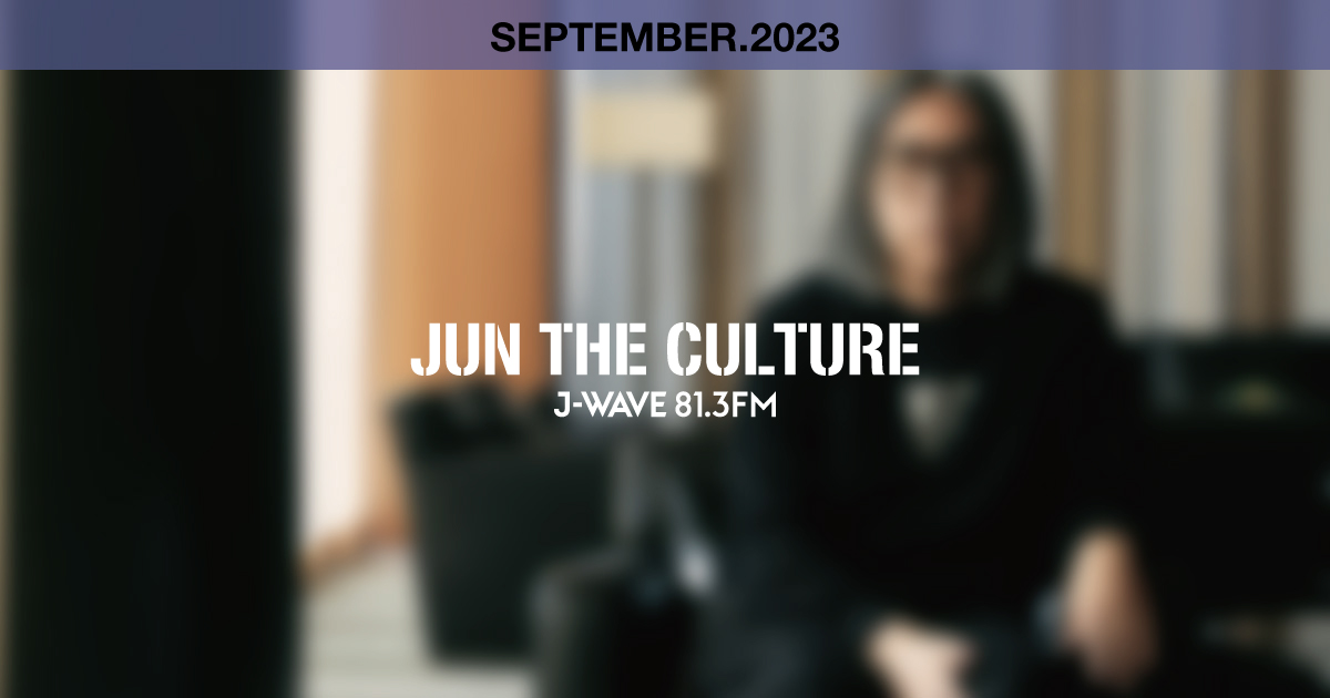 "JUN THE CULTURE" SEPTEMBER.2023
