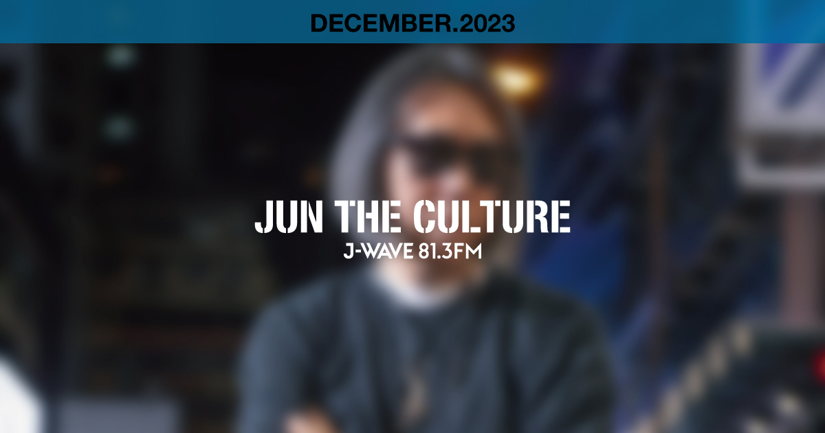 "JUN THE CULTURE" DECEMBER.2023