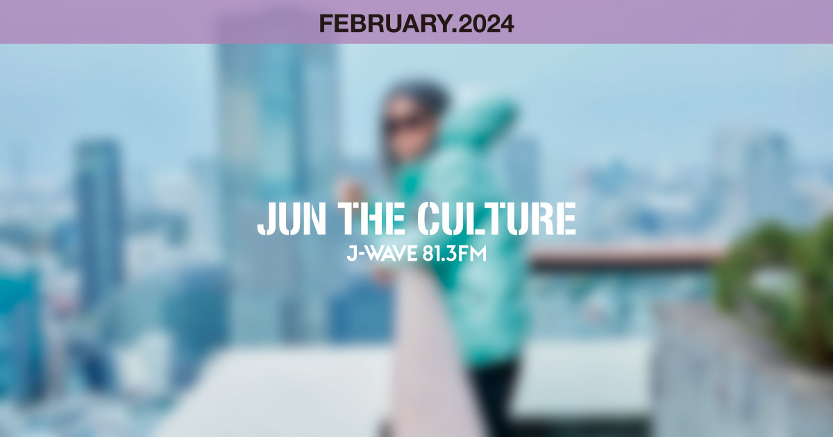 "JUN THE CULTURE" FEBRUARY.2024