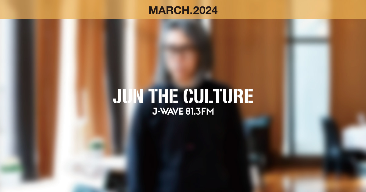 "JUN THE CULTURE" MARCH.2024