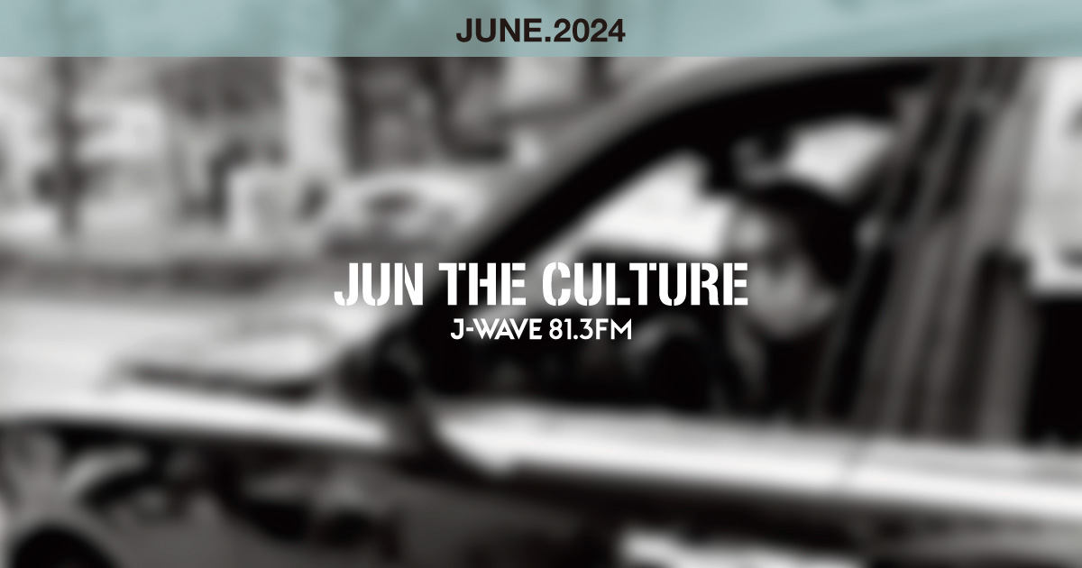 "JUN THE CULTURE" JUNE.2024