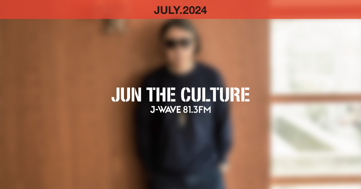 "JUN THE CULTURE" JULY.2024