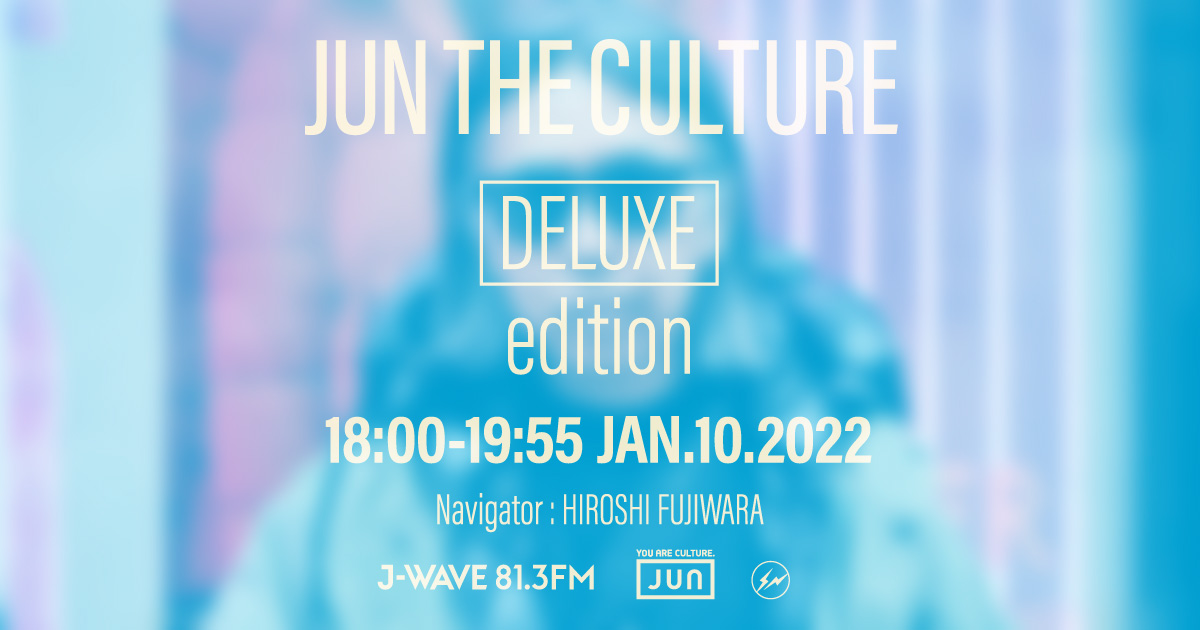 JUN THE CULTURE DELUXE edition JANUARY 2022