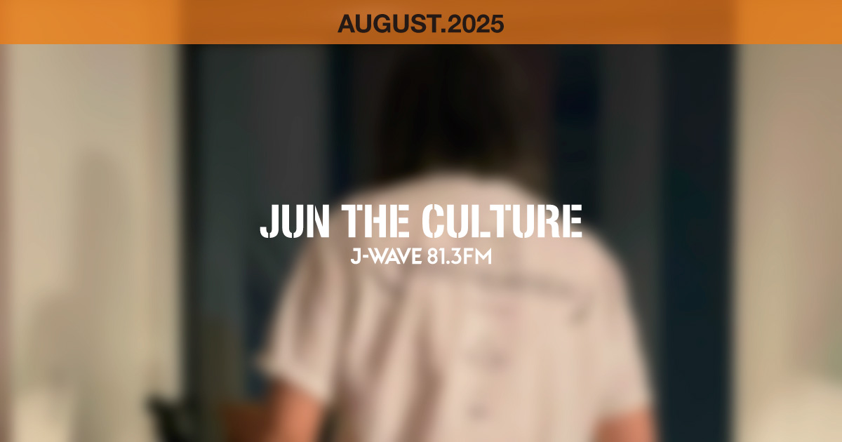 "JUN THE CULTURE" AUGUST.2025