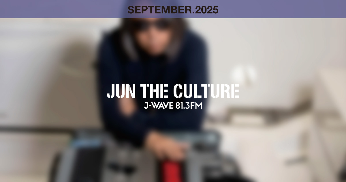 "JUN THE CULTURE" SEPTEMBER.2025