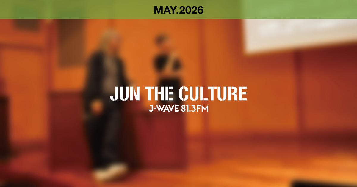 "JUN THE CULTURE" MAY.2026